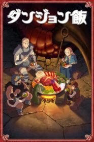 Dungeon Meshi – Todos os Episódios