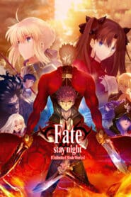 Fate/Stay Night: Unlimited Blade Works – Todos os Episódios