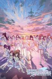 The Idolmaster: Shiny Colors – Todos os Episódios